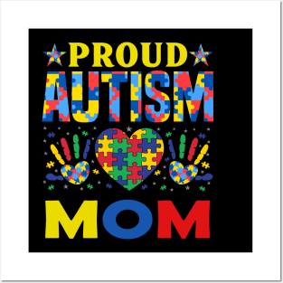 Proud Autism Mom Posters and Art